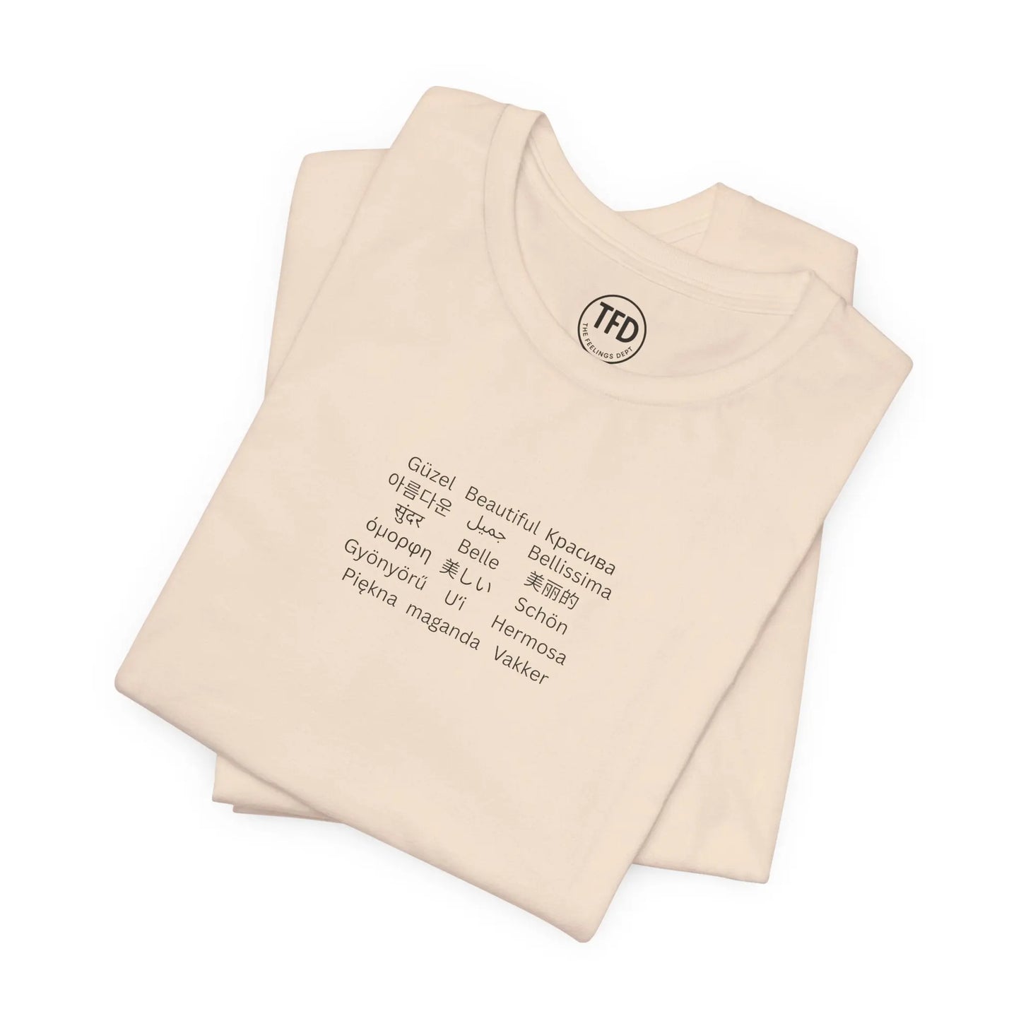 Beautiful in Every Language | Minimalist Multilingual Graphic Tee Printify