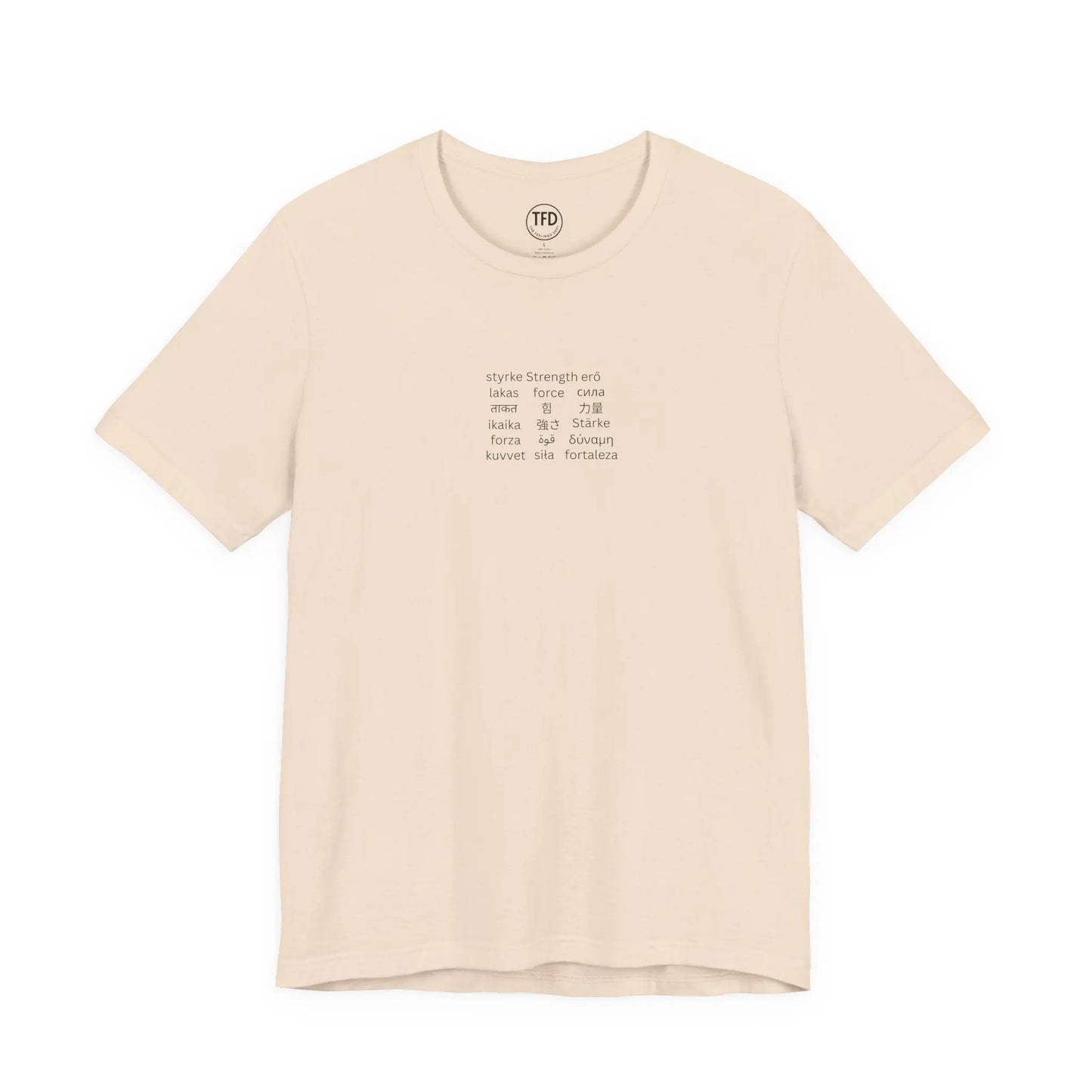 Strength in Every Language T-Shirt – Minimalist Mental Health Shirt, Empowerment Gift, Multilingual Design Printify
