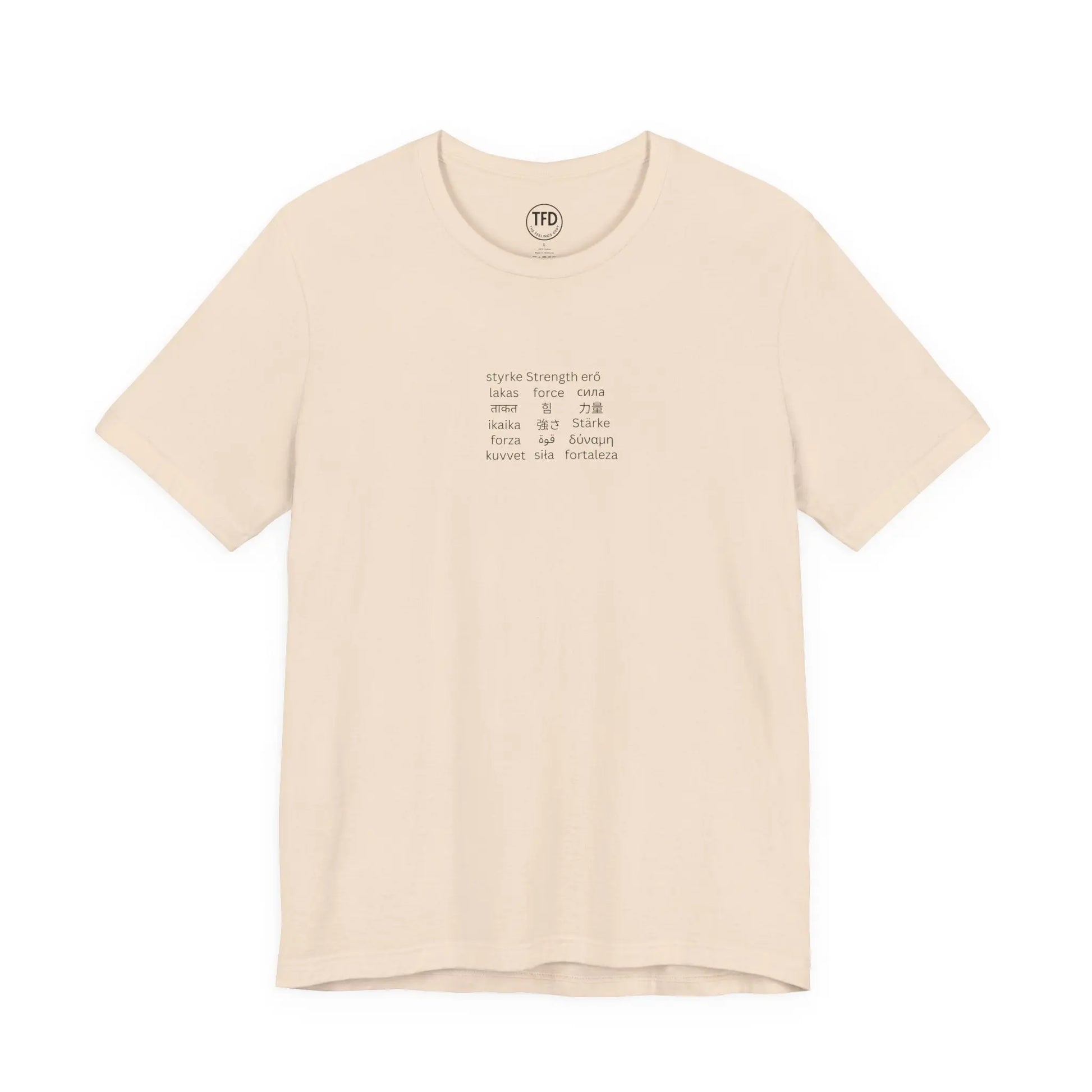 Strength in Every Language T-Shirt – Minimalist Mental Health Shirt, Empowerment Gift, Multilingual Design Printify