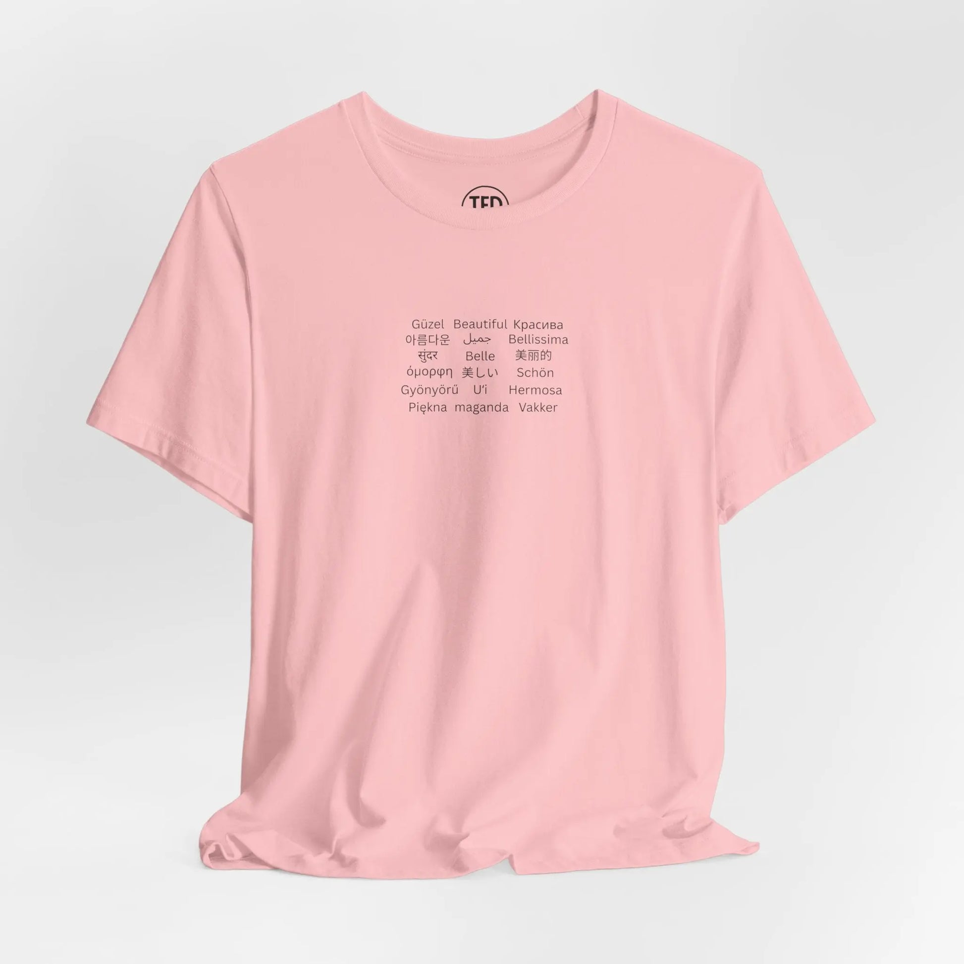 Beautiful in Every Language | Minimalist Multilingual Graphic Tee Printify