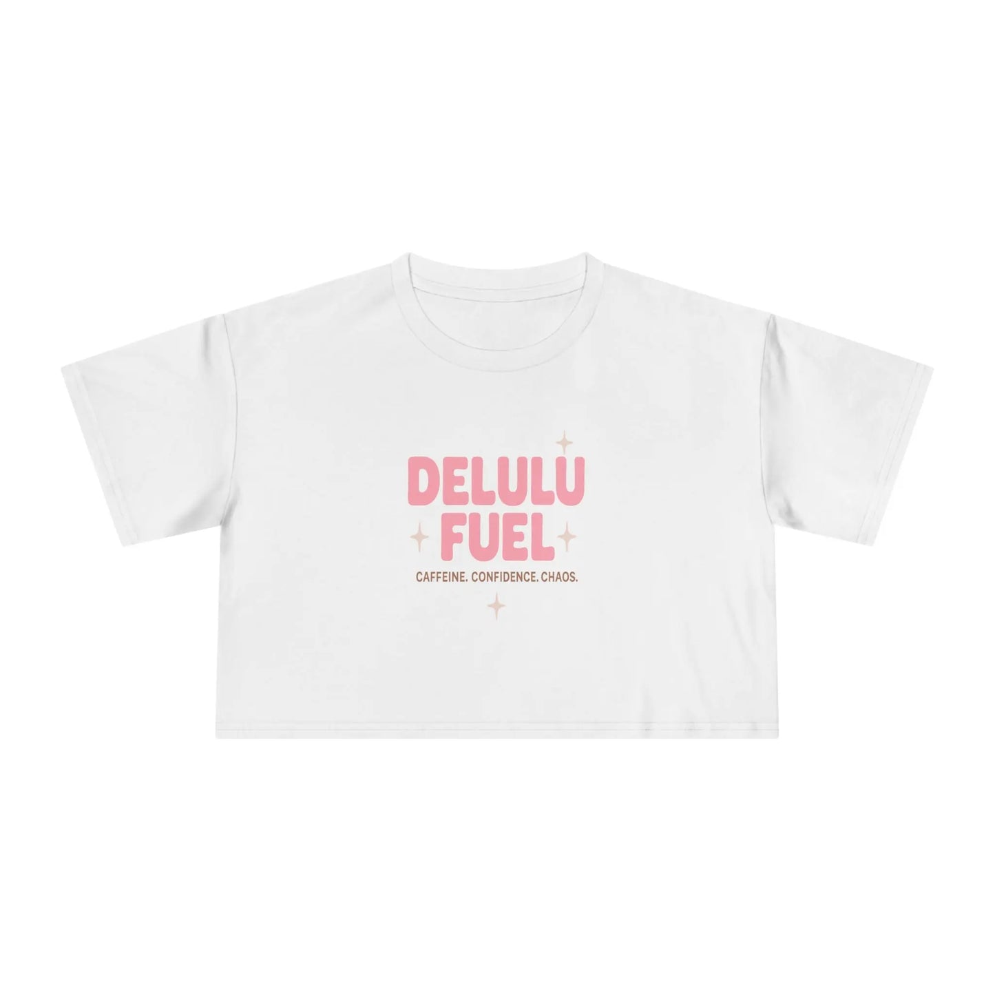 Delulu Fuel™ Unisex T-Shirt – Caffeine. Confidence. Chaos. | The Feelings Dept. Printify
