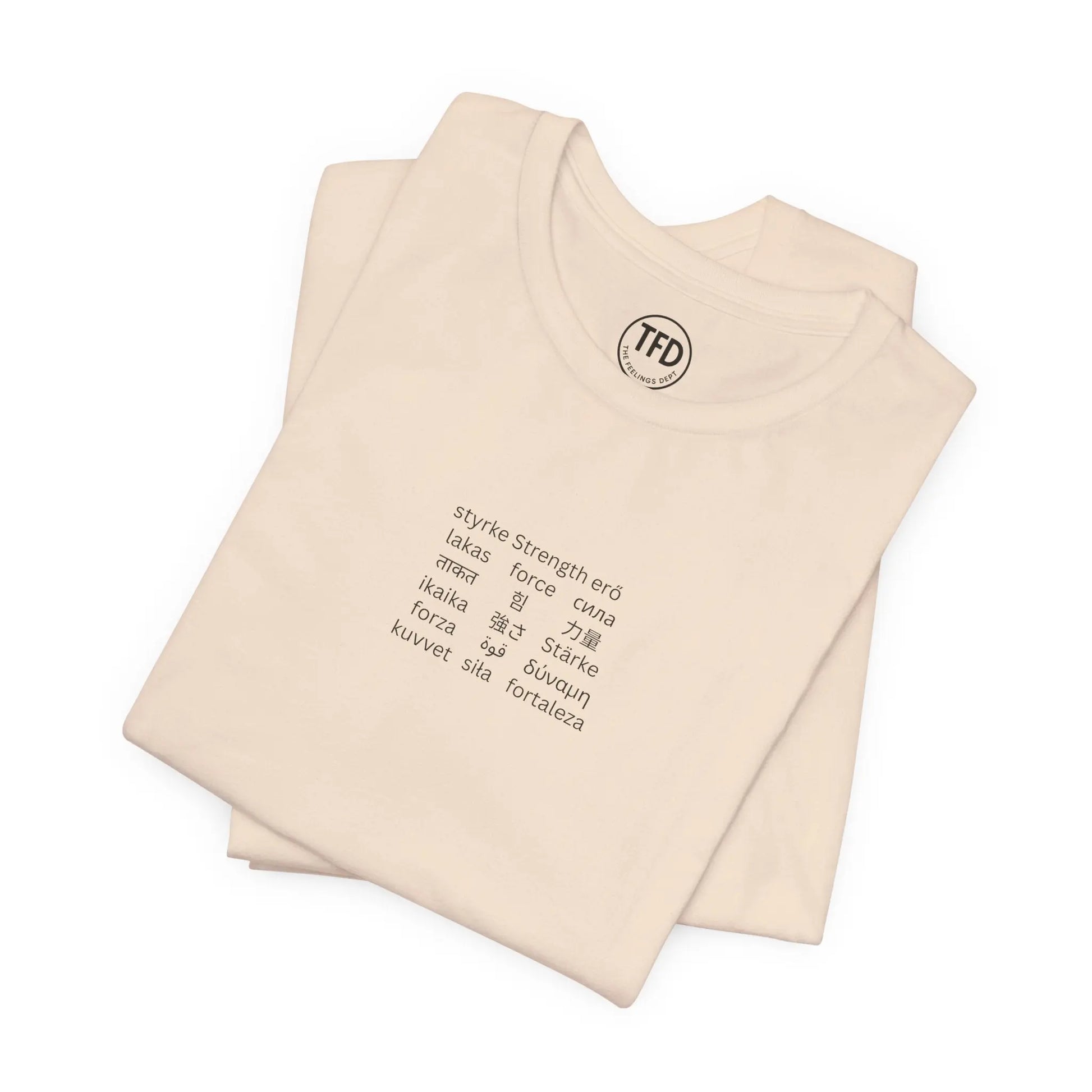 Strength in Every Language T-Shirt – Minimalist Mental Health Shirt, Empowerment Gift, Multilingual Design Printify