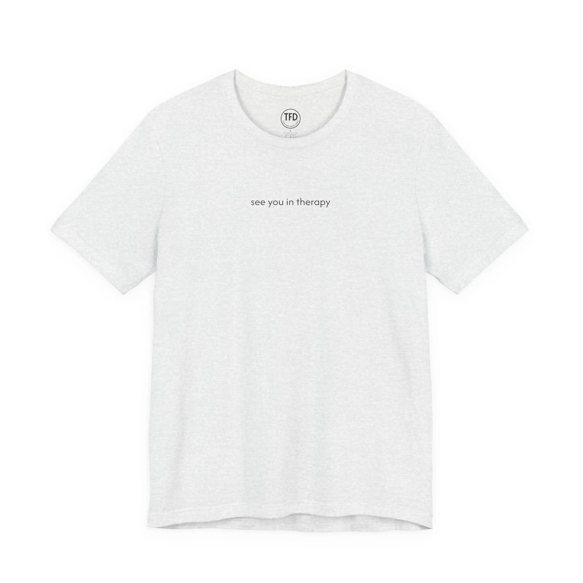 See You in Therapy Tee — Minimalist Mental Health Shirt Printify