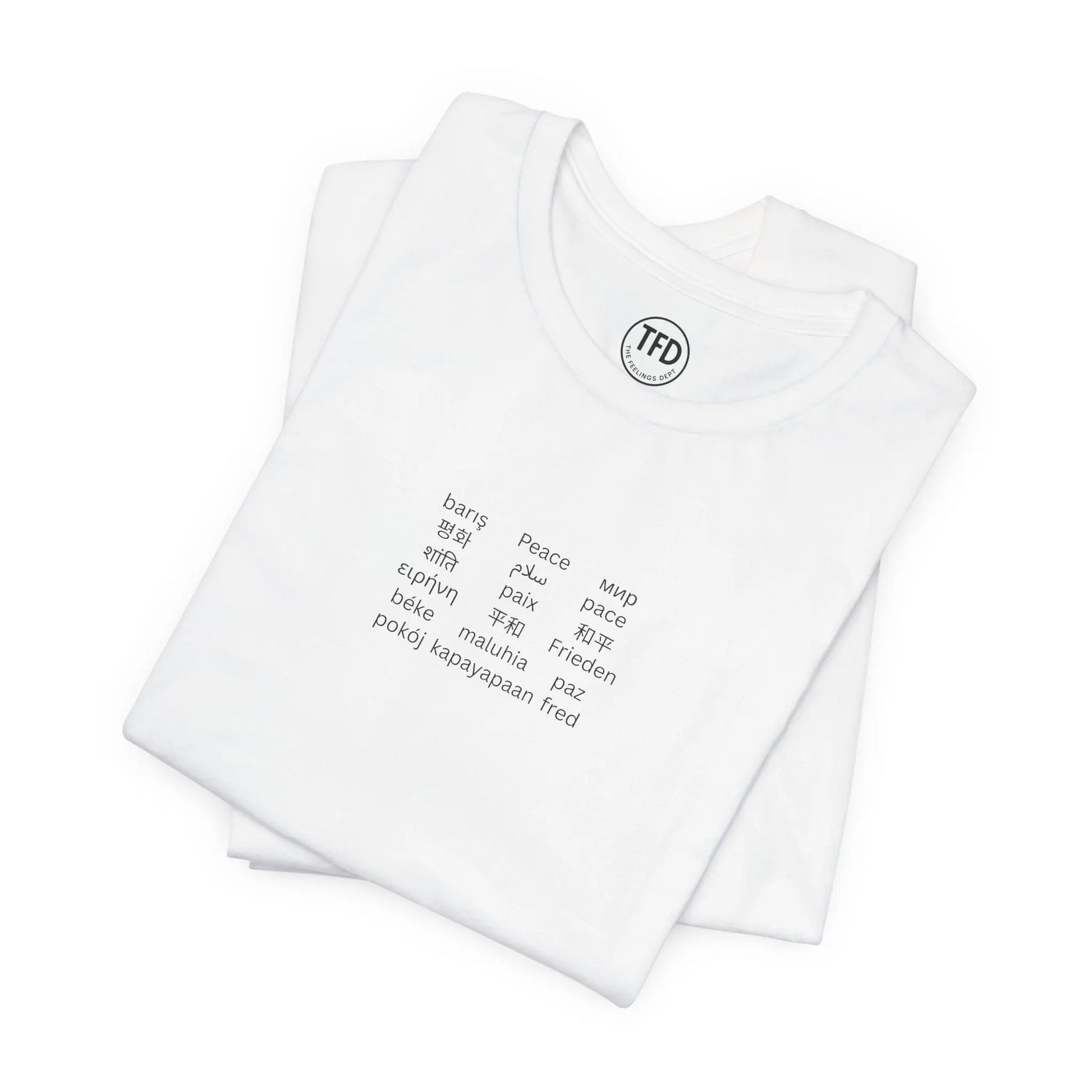 "Peace in Every Language” Minimalist Shirt | Multilingual Typography Tee | Soft Neutral Aesthetic | The Feelings Dept. Printify
