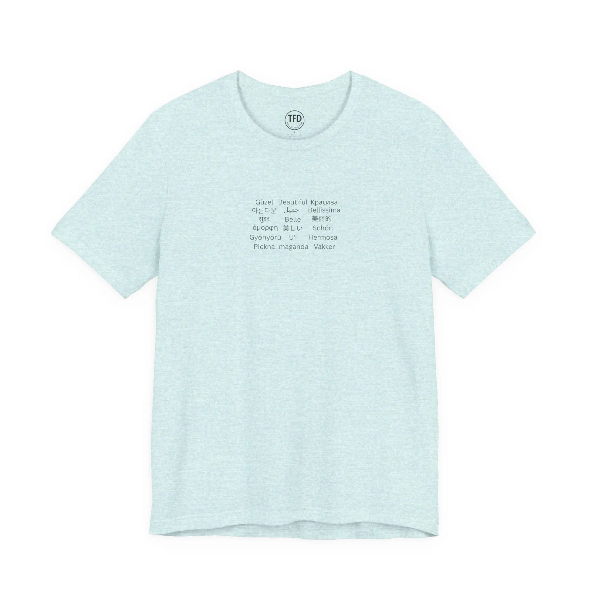Beautiful in Every Language | Minimalist Multilingual Graphic Tee Printify