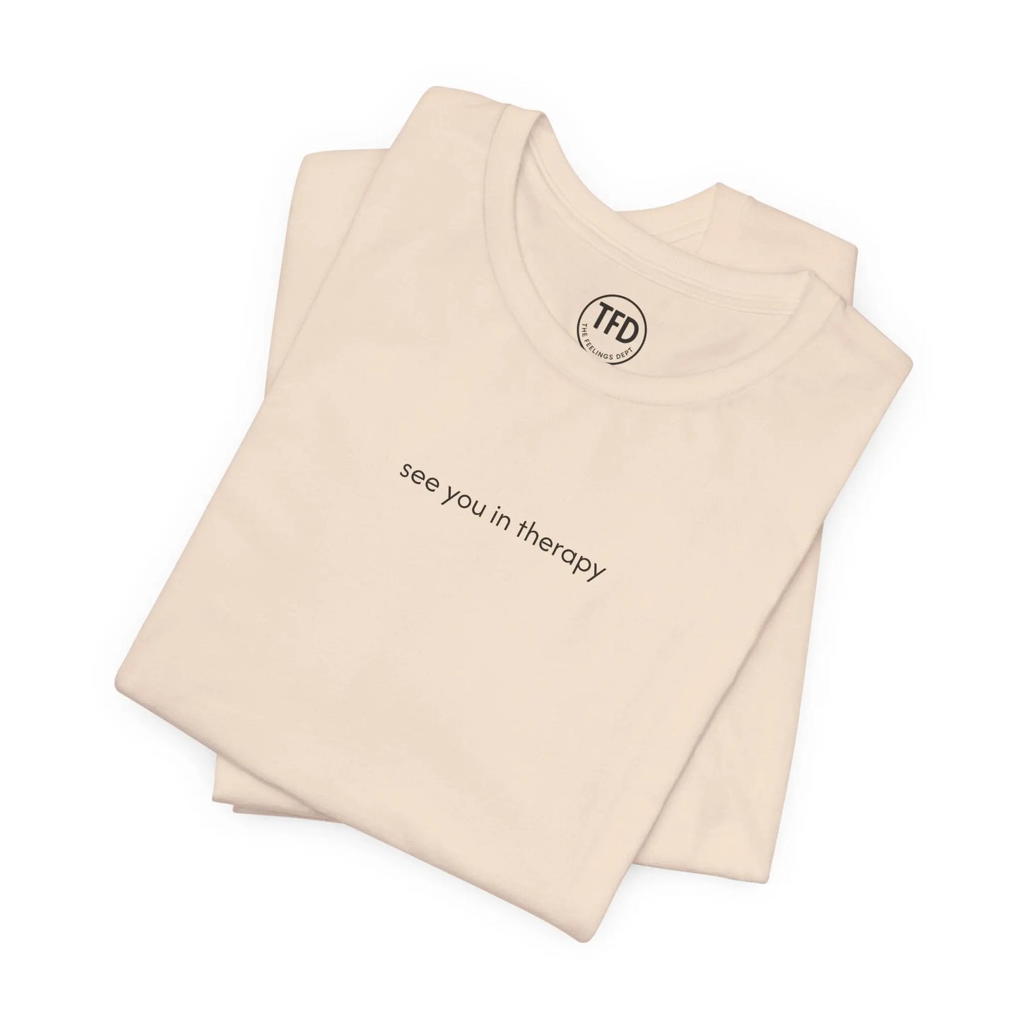 See You in Therapy Tee — Minimalist Mental Health Shirt Printify