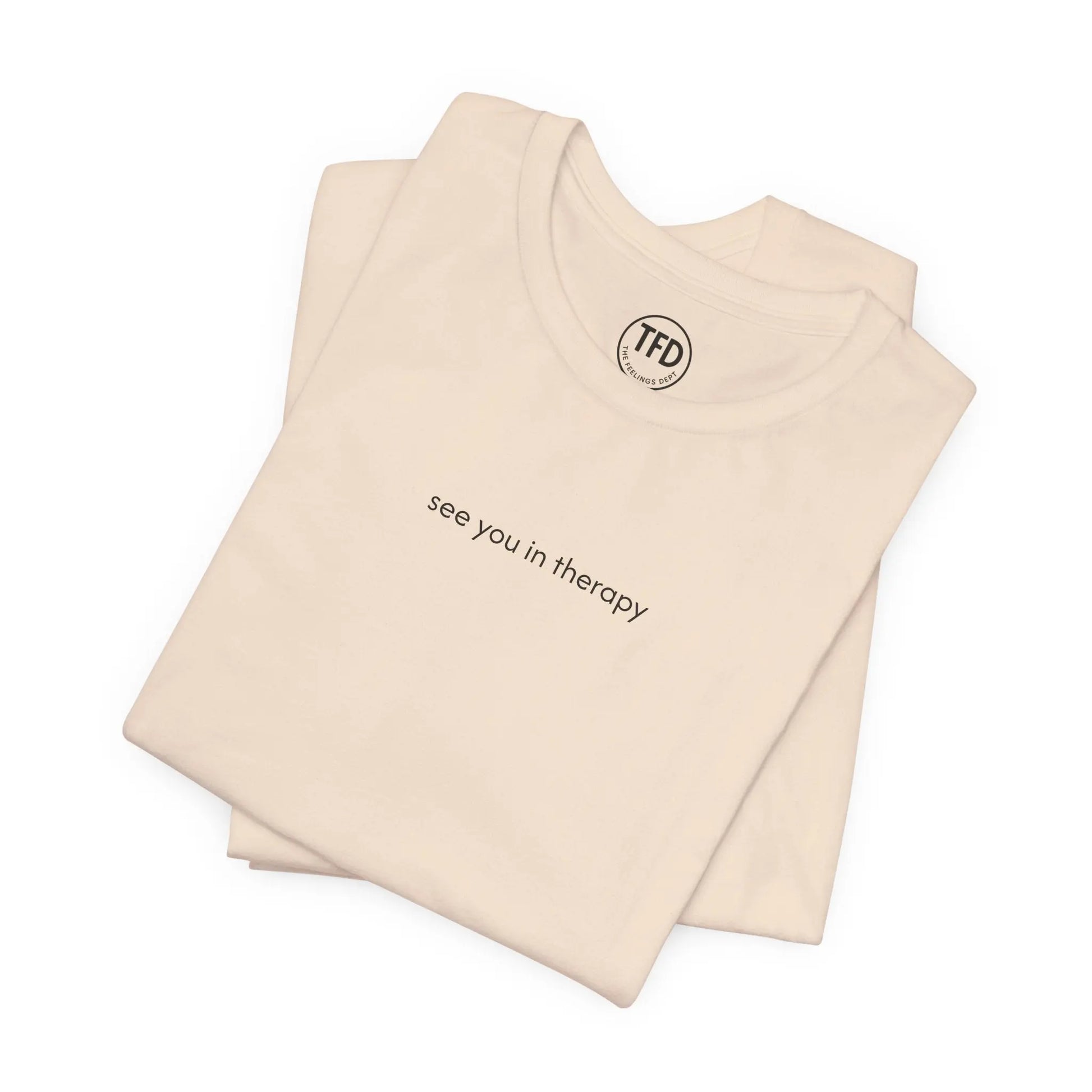 See You in Therapy Tee — Minimalist Mental Health Shirt Printify