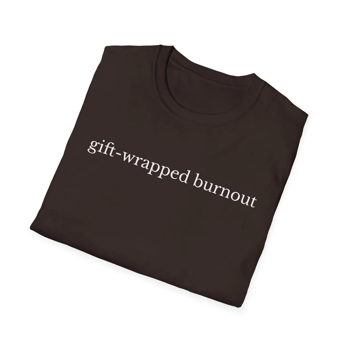 Gift-Wrapped Burnout Unisex Softstyle T-Shirt, Casual Wear, Trendy Fashion, Self-Care Reminder, Birthday Gift, Relaxed Fit Tee Printify