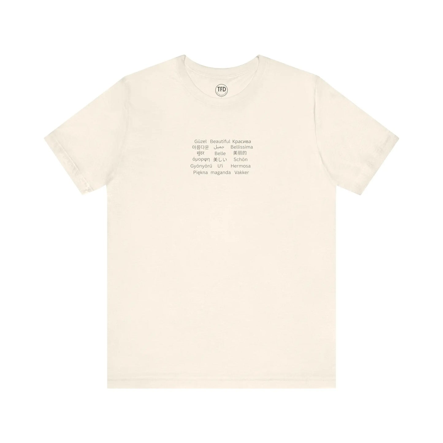Beautiful in Every Language | Minimalist Multilingual Graphic Tee Printify