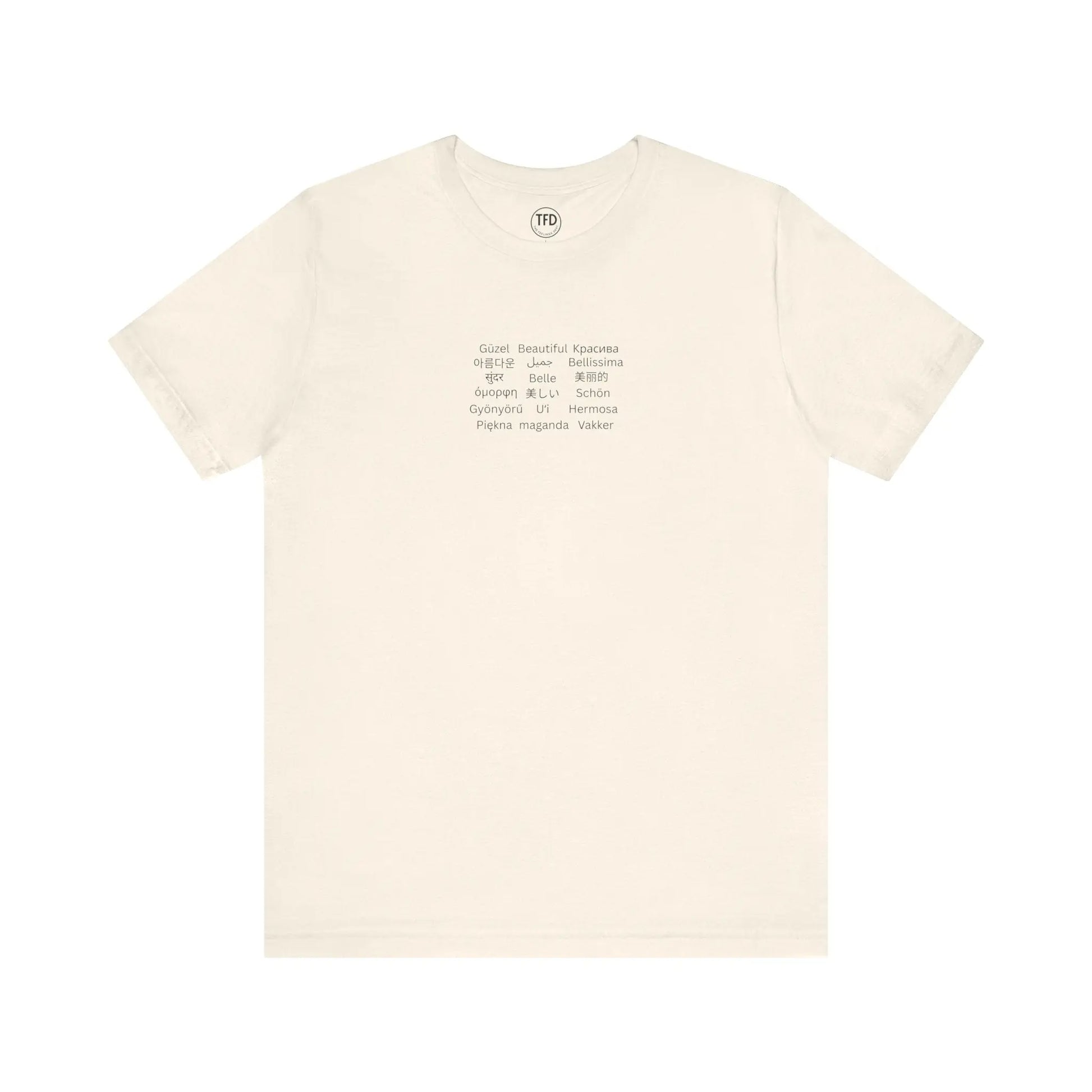Beautiful in Every Language | Minimalist Multilingual Graphic Tee Printify