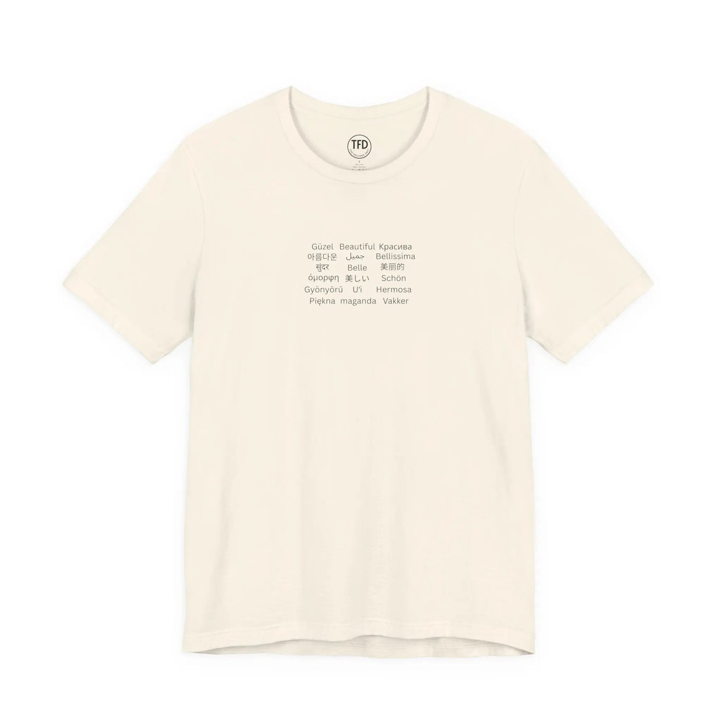 Beautiful in Every Language | Minimalist Multilingual Graphic Tee Printify