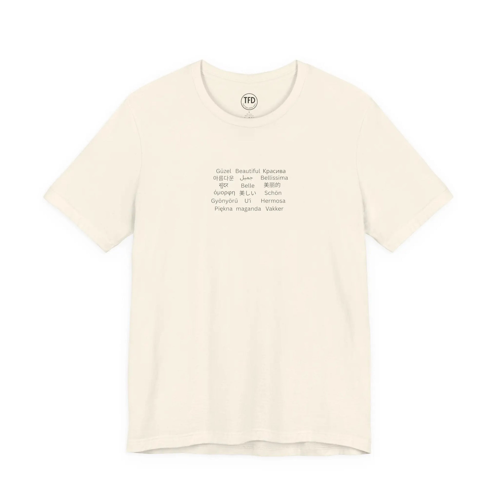 Beautiful in Every Language | Minimalist Multilingual Graphic Tee Printify