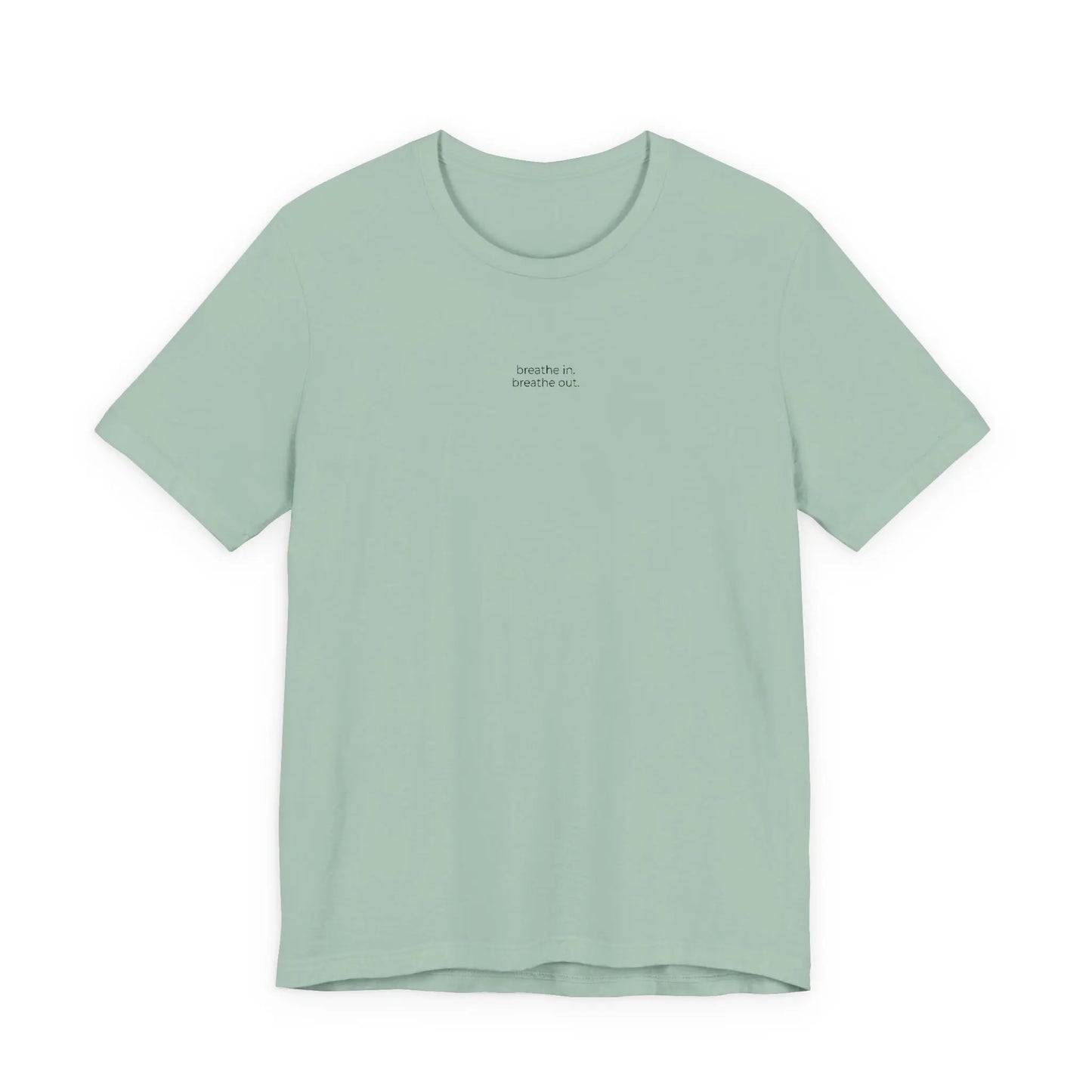 breathe in. breathe out. – Embroidered Minimalist T-Shirt | The Feelings Dept. Printify
