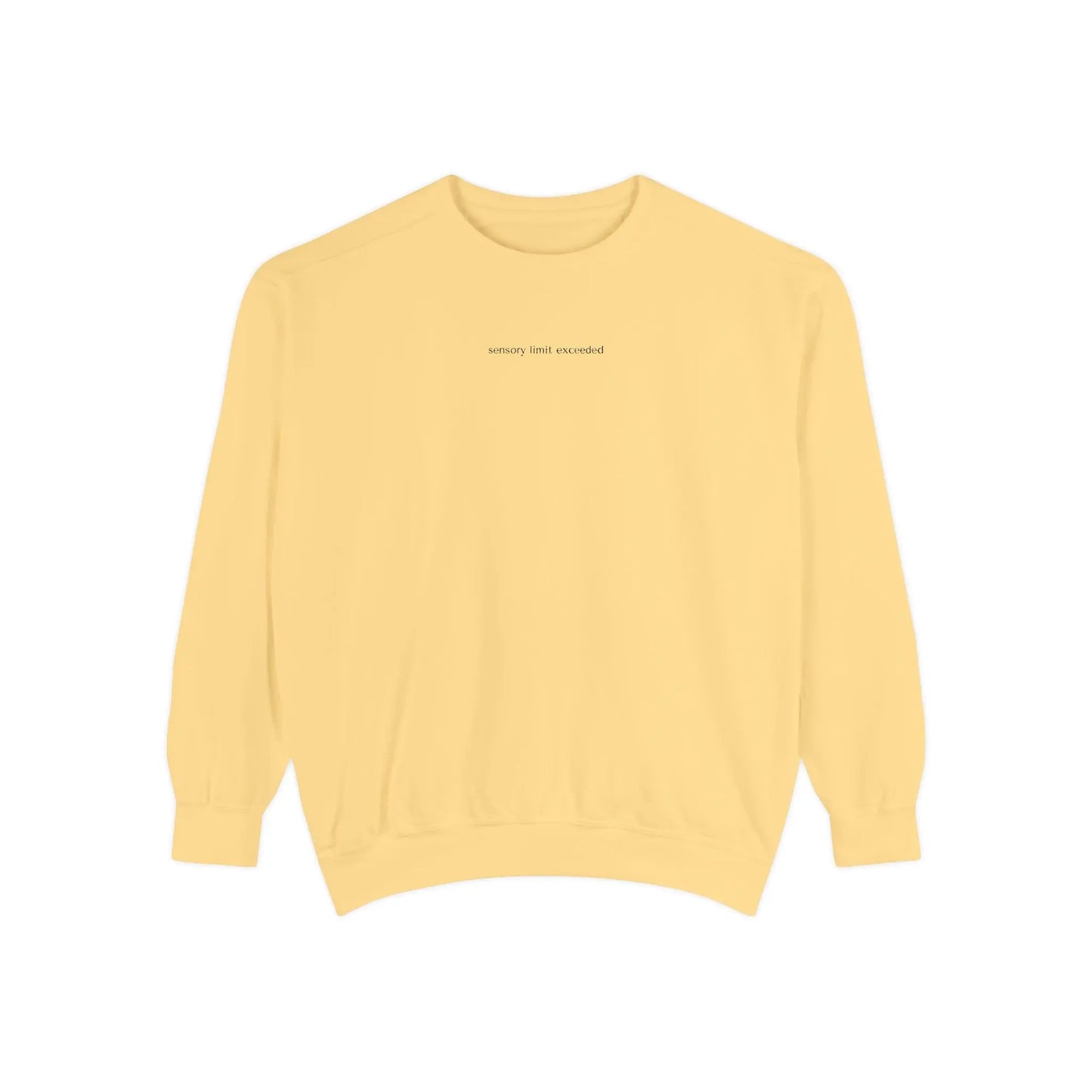 Sensory Sweatshirt | “Sensory Limit Exceeded” Minimalist Crewneck for Overstimulation Relief Printify