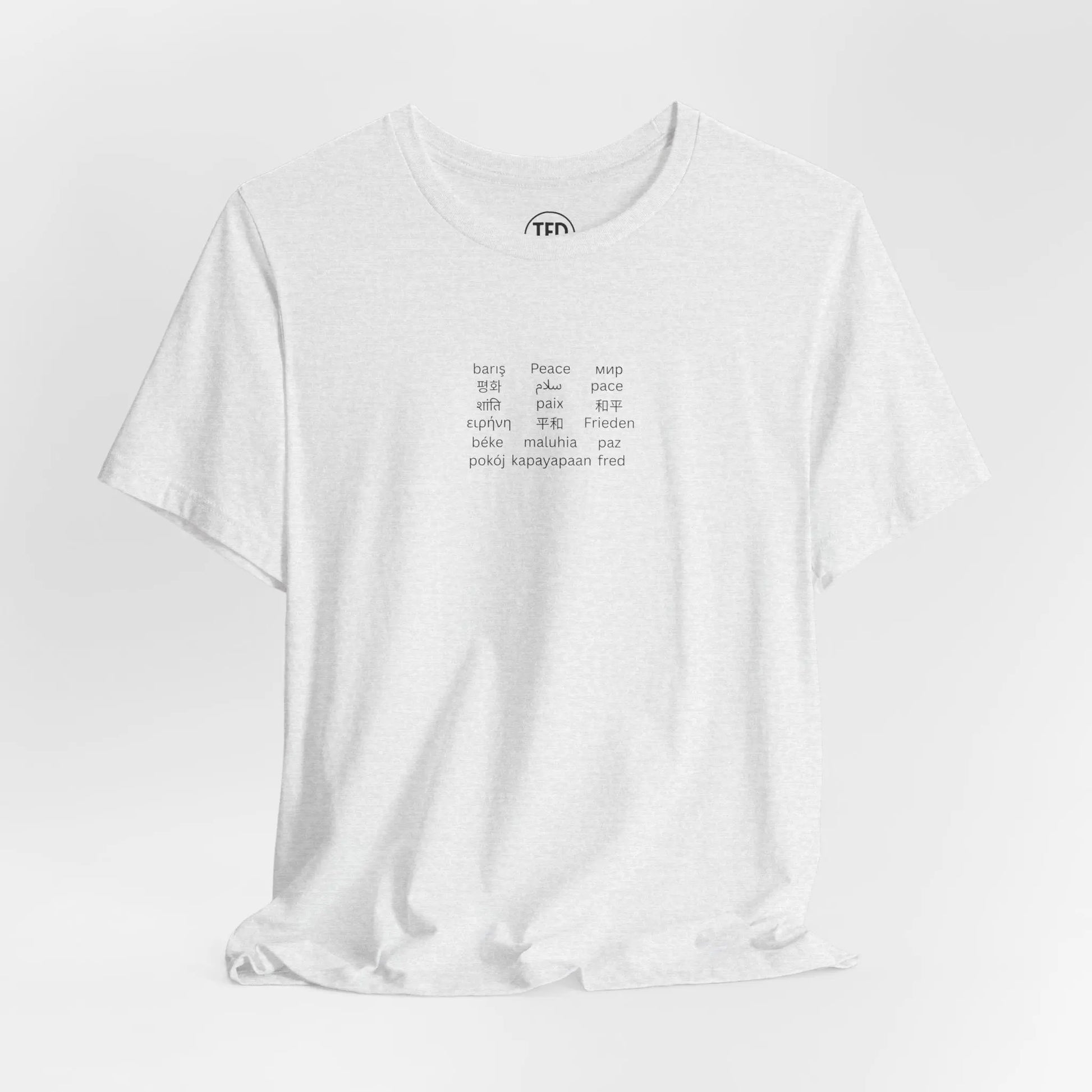 "Peace in Every Language” Minimalist Shirt | Multilingual Typography Tee | Soft Neutral Aesthetic | The Feelings Dept. Printify
