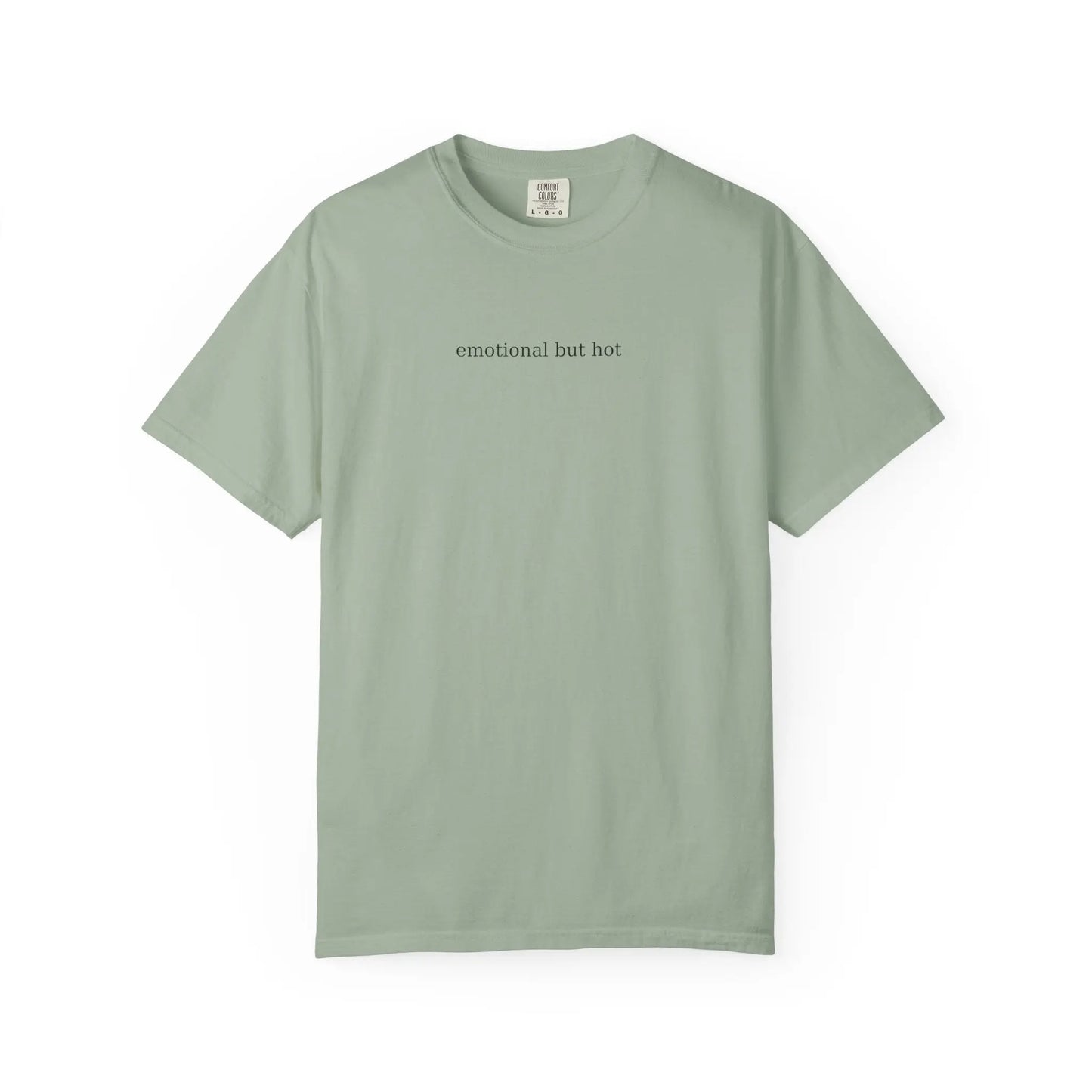 Emotional But Hot Minimalist Tee | Comfort Colors Graphic Shirt | Soft Aesthetic Quote T-Shirt Printify
