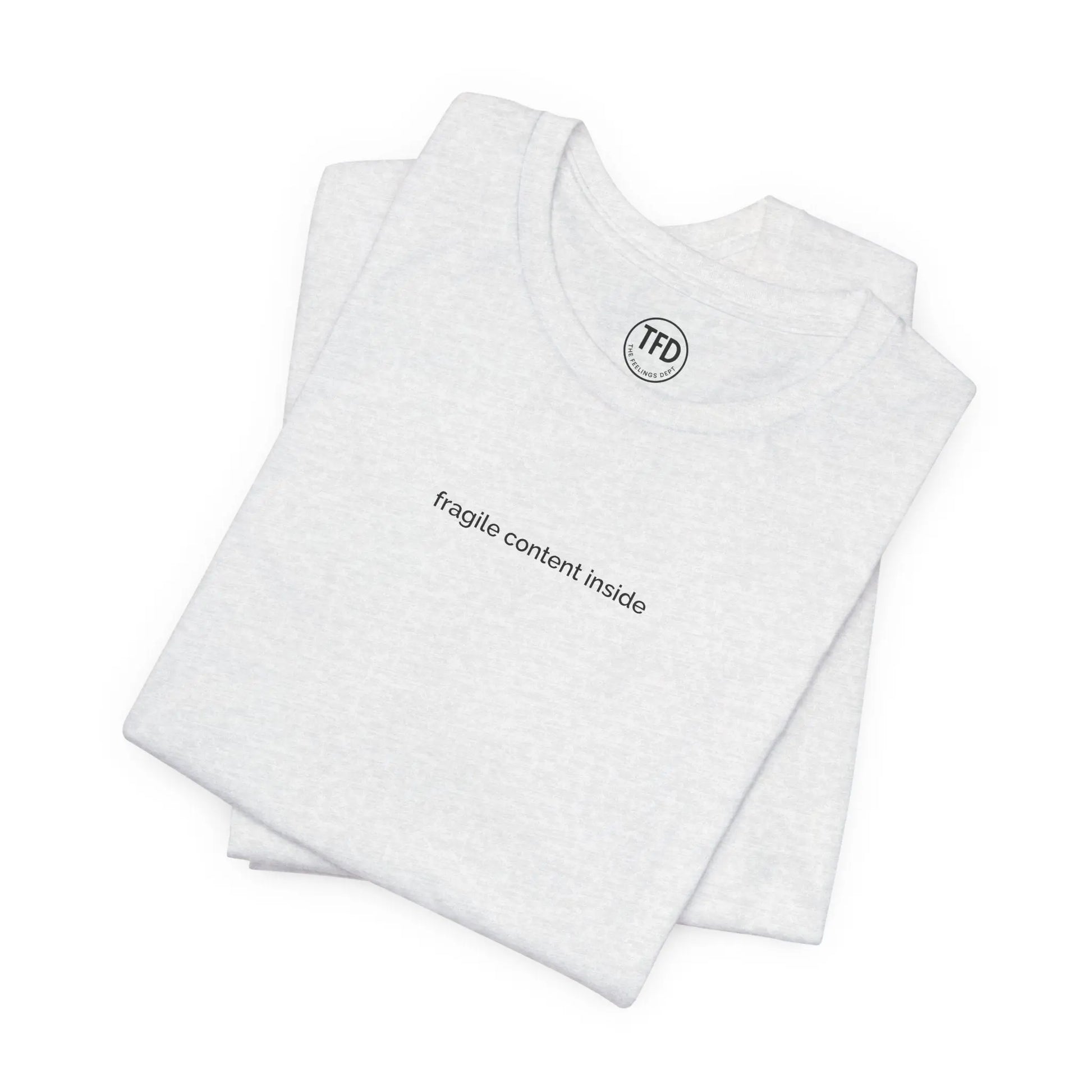Fragile Content T-Shirt | Minimalist Printed Tee for Sensitive Souls Printify