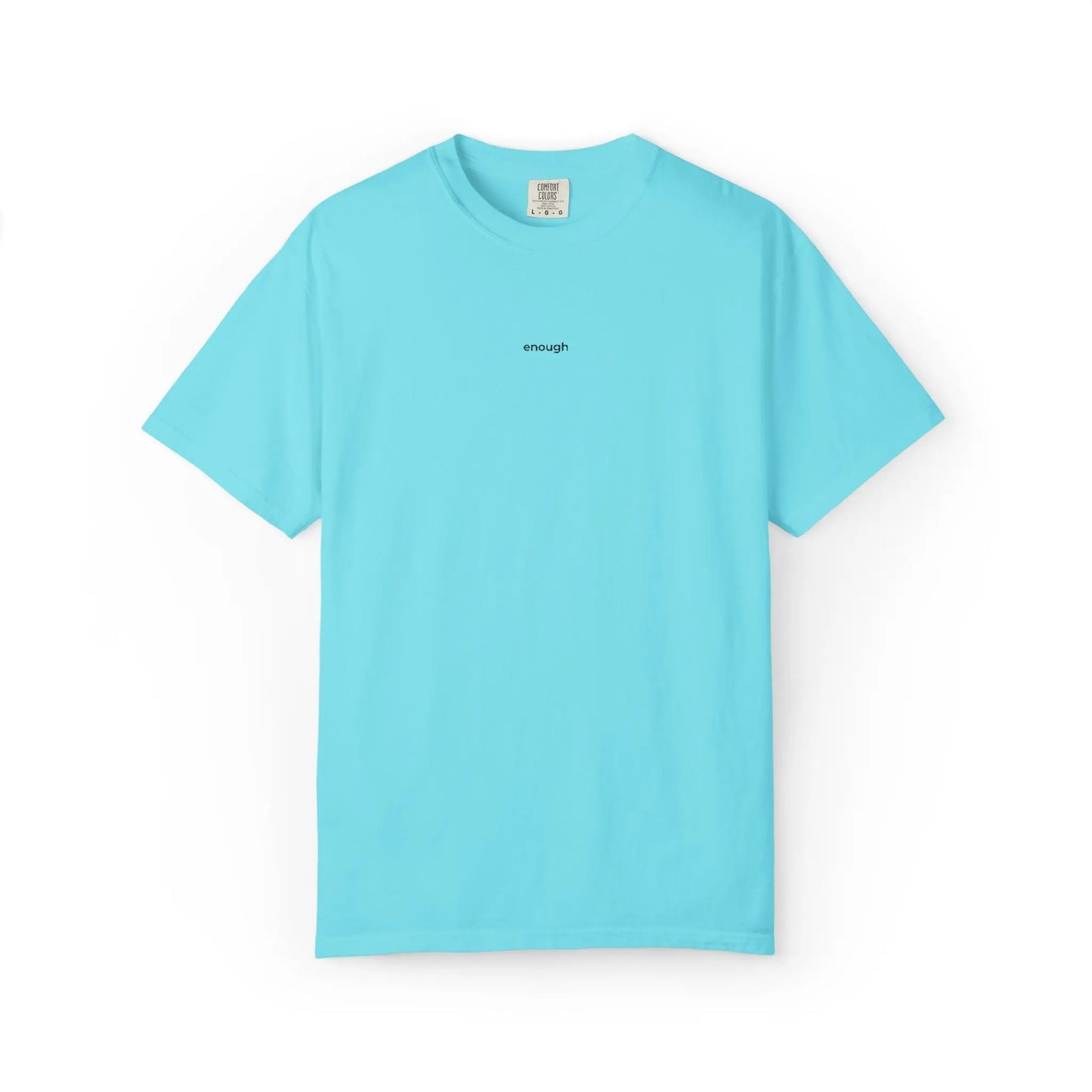 "enough" Embroidered T-Shirt – Minimalist Comfort Colors Tee in Pastels | The Feelings Dept. Printify
