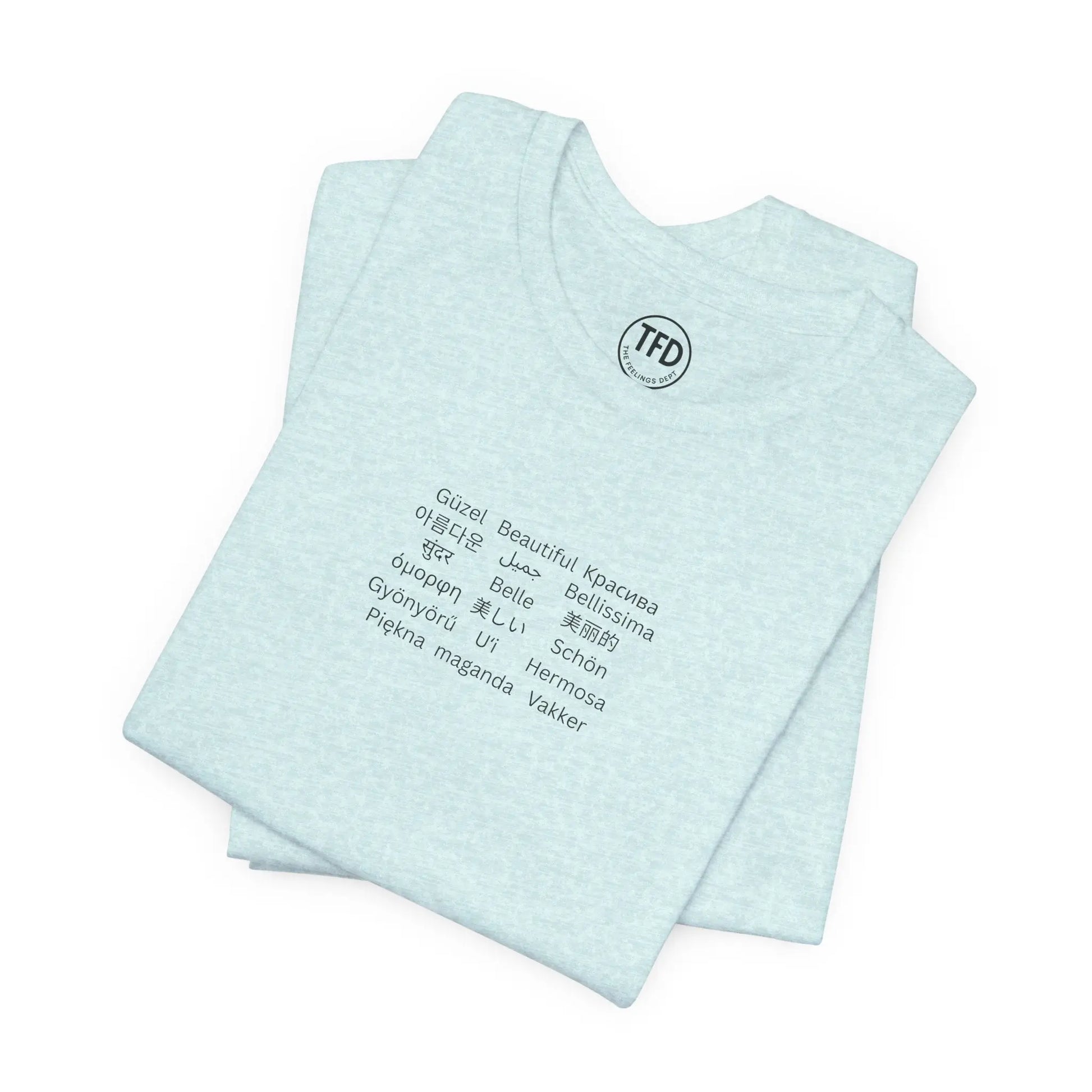 Beautiful in Every Language | Minimalist Multilingual Graphic Tee Printify