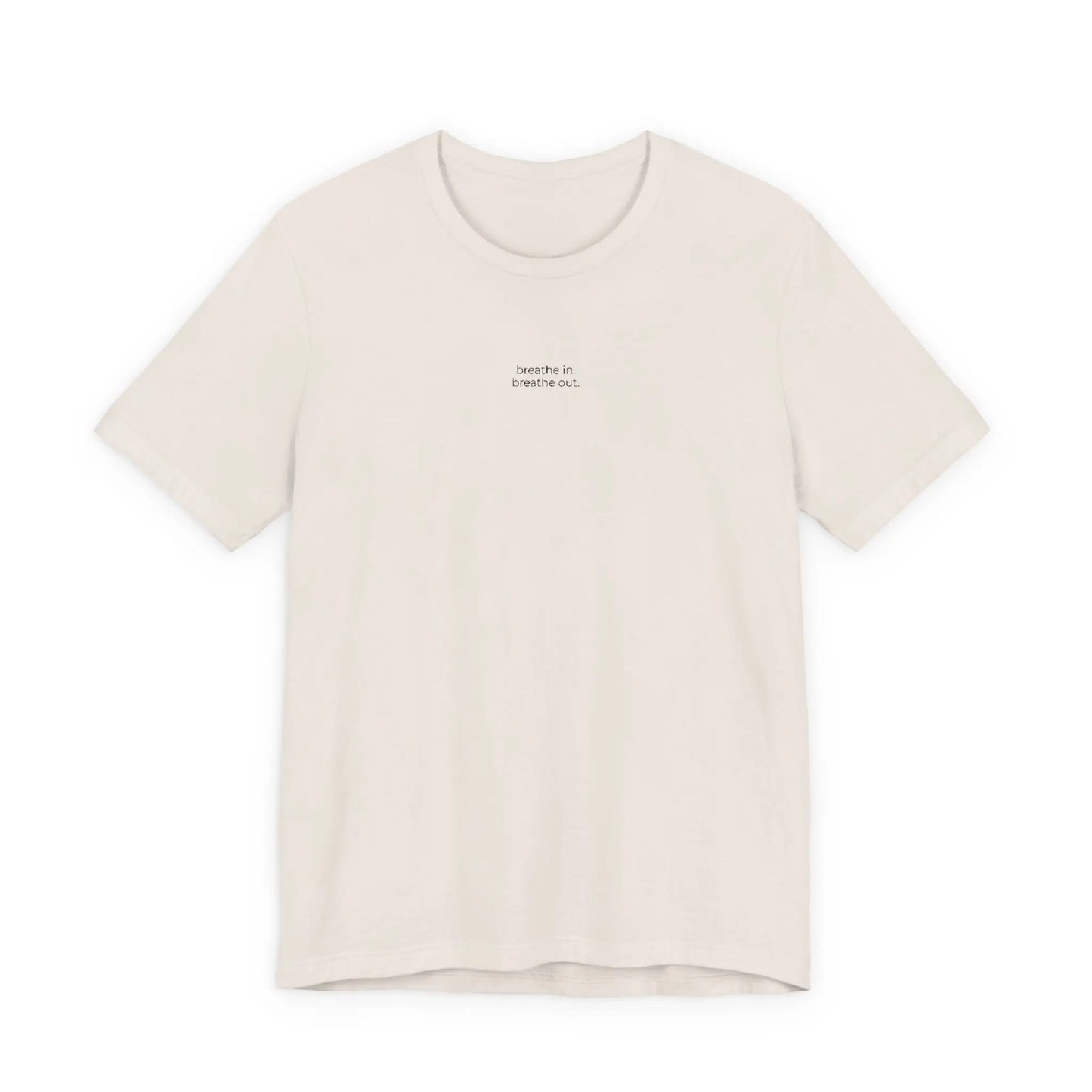 breathe in. breathe out. – Embroidered Minimalist T-Shirt | The Feelings Dept. Printify
