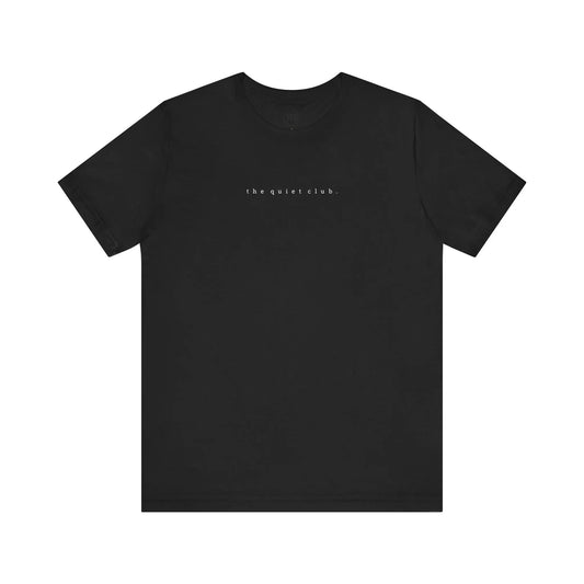 the quiet club. minimalist t-shirt – introvert aesthetic, soft unisex tee Printify