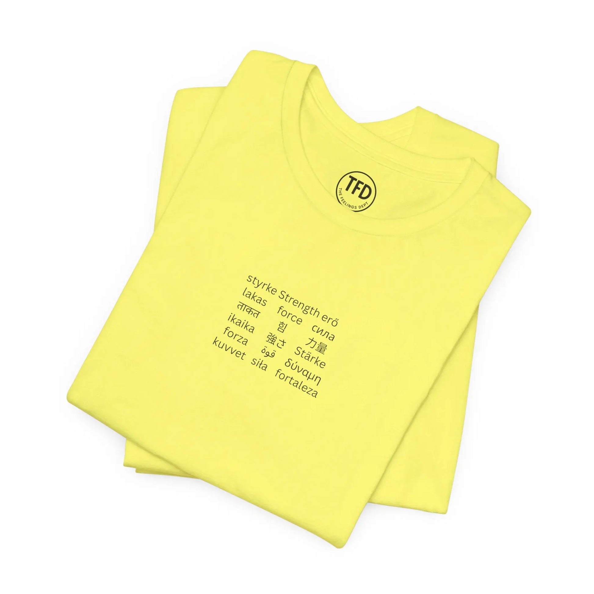 Strength in Every Language T-Shirt – Minimalist Mental Health Shirt, Empowerment Gift, Multilingual Design Printify