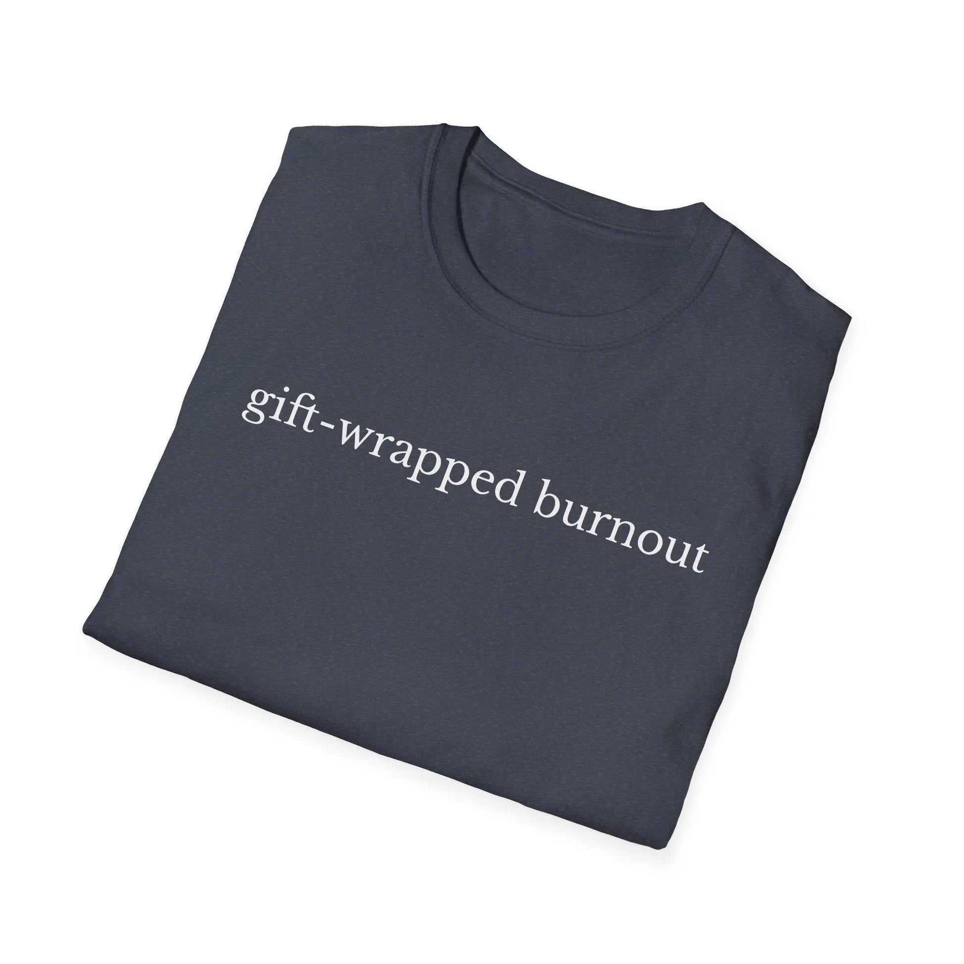 Gift-Wrapped Burnout Unisex Softstyle T-Shirt, Casual Wear, Trendy Fashion, Self-Care Reminder, Birthday Gift, Relaxed Fit Tee Printify