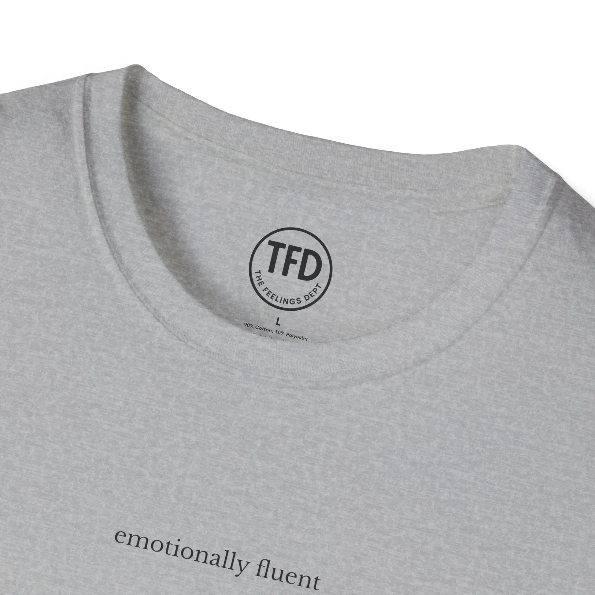 emotionally fluent. minimalist tee | soft unisex t-shirt Printify