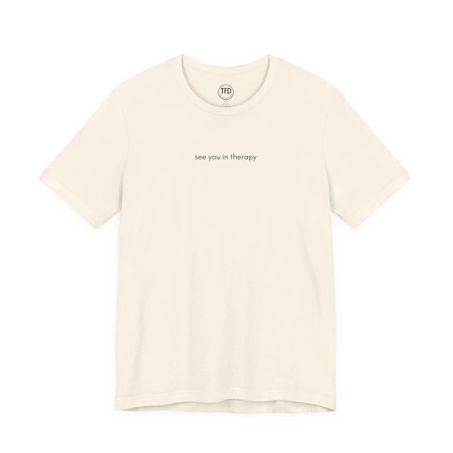 See You in Therapy Tee — Minimalist Mental Health Shirt Printify