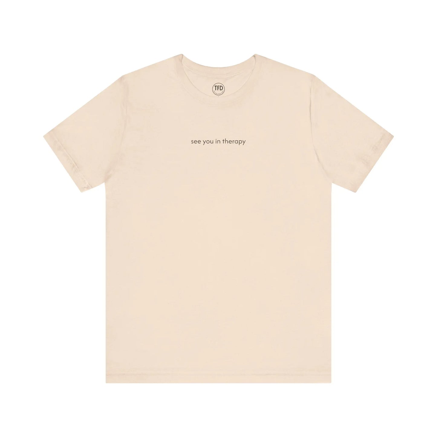 See You in Therapy Tee — Minimalist Mental Health Shirt Printify