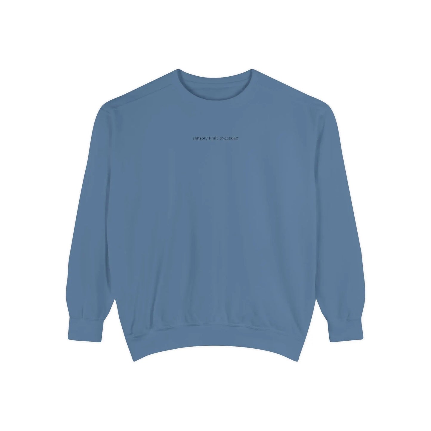 Sensory Sweatshirt | “Sensory Limit Exceeded” Minimalist Crewneck for Overstimulation Relief Printify