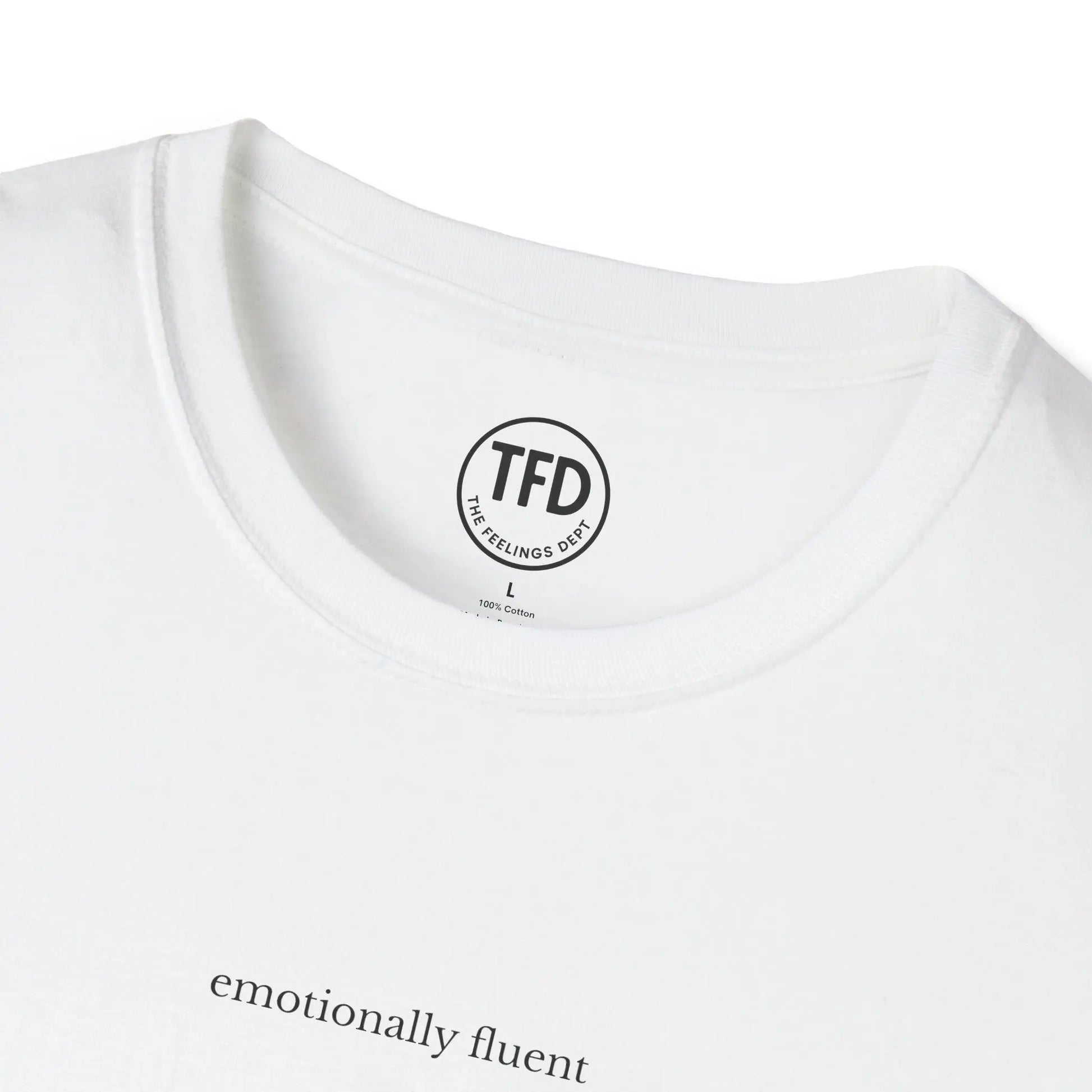 emotionally fluent. minimalist tee | soft unisex t-shirt Printify