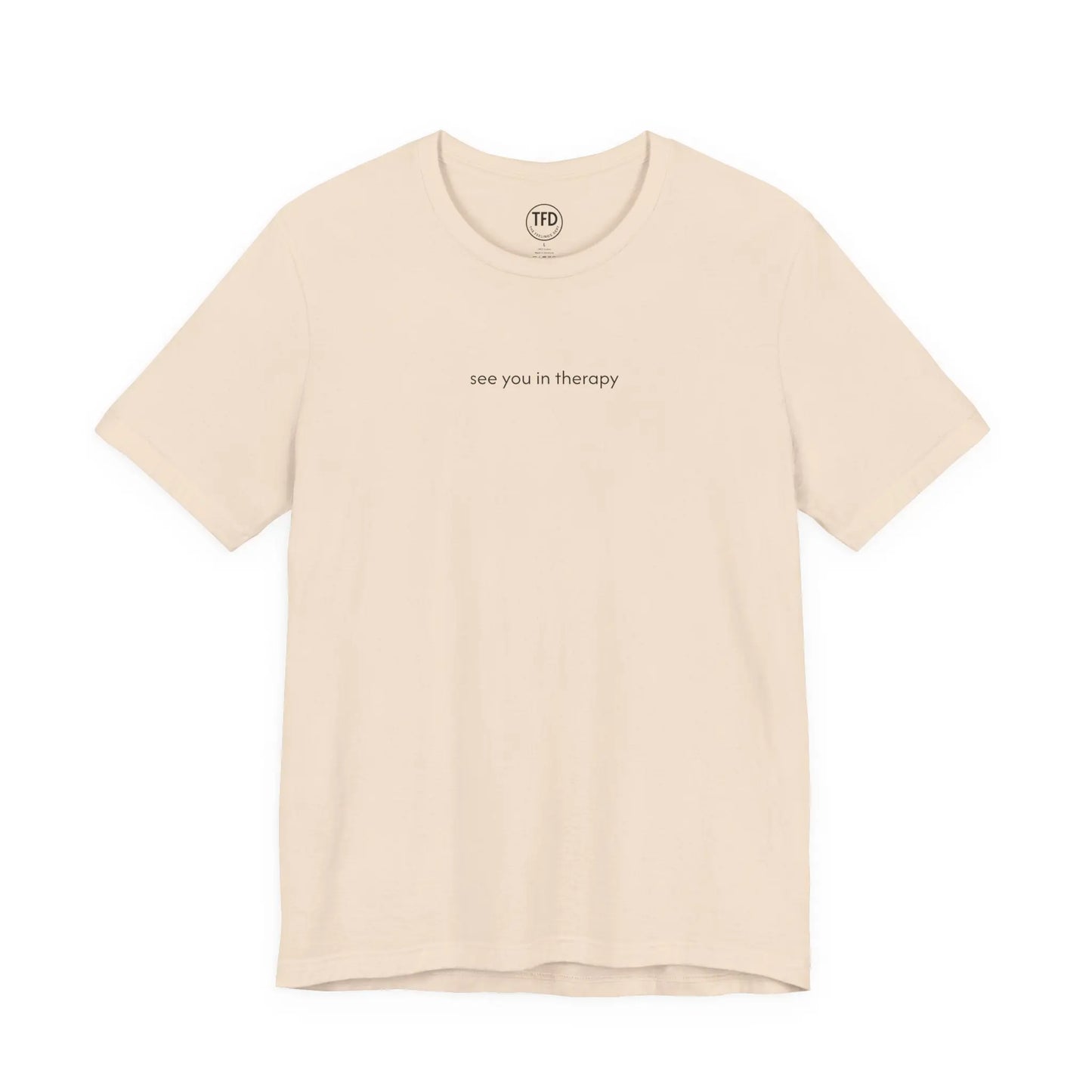 See You in Therapy Tee — Minimalist Mental Health Shirt Printify