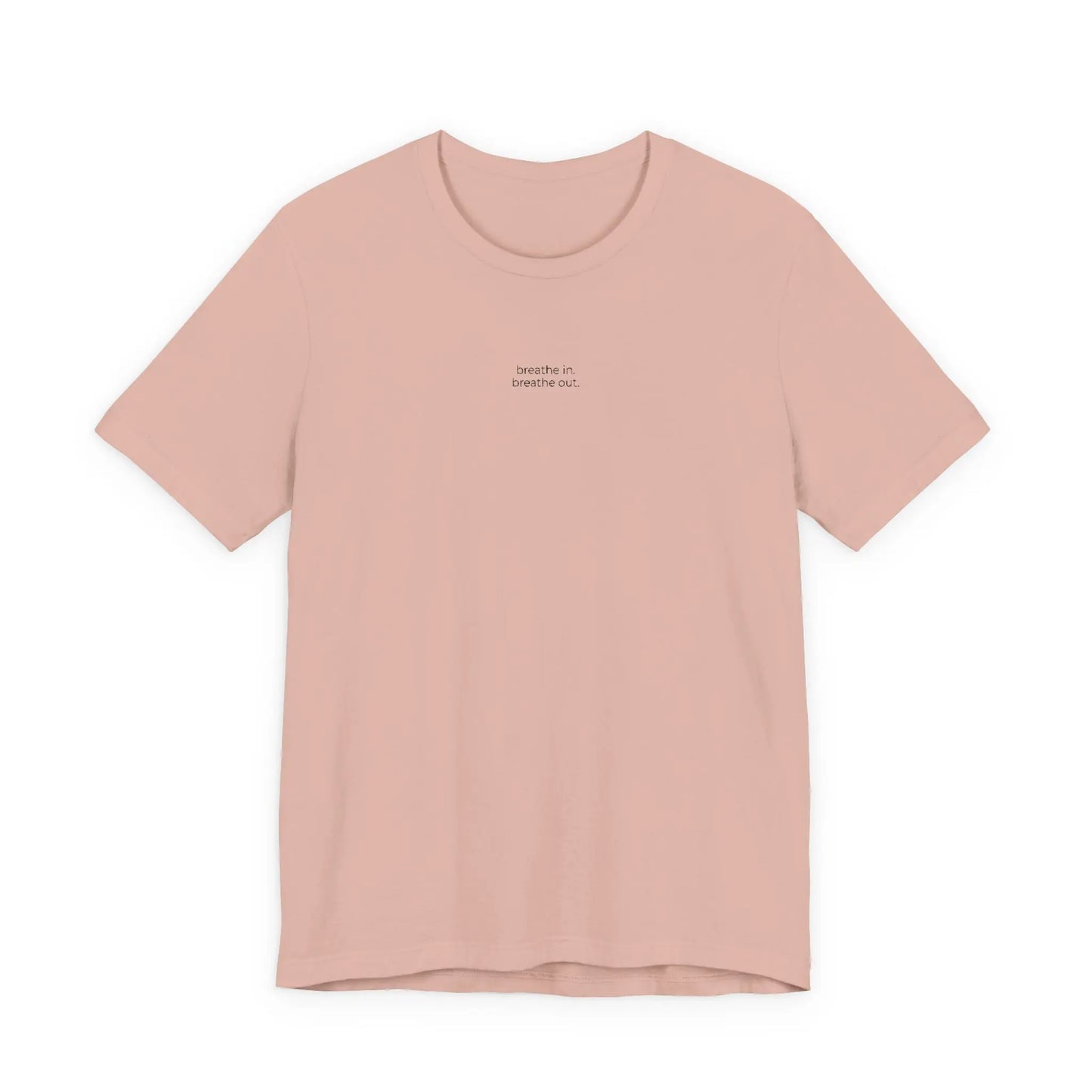 breathe in. breathe out. – Embroidered Minimalist T-Shirt | The Feelings Dept. Printify